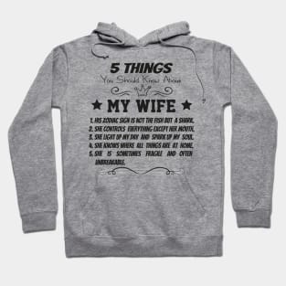 5 Things You Should Know About My Wife Hoodie